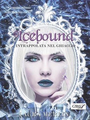 cover image of Icebound--Intrappolata nel ghiaccio
